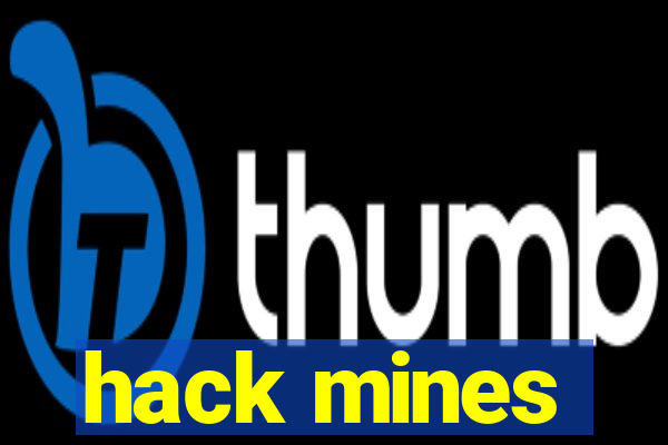 hack mines